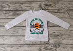 BT0320 Trick or treat smell my feet Kids Girls Shirt Top