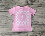 GT0309 RAD LIKE DAD Pink Girl Kids Shirt Top