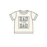 Preorder Samples BT1416 RAD Like DAD Camo Kids Boys Shirt Top