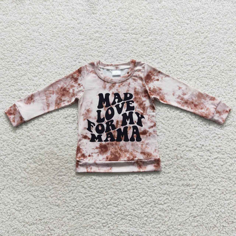 GT0279 Mad love for my mama Tie Dry Kids Shirt Top