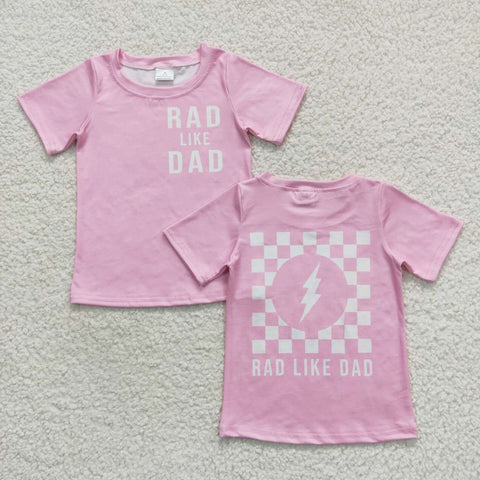 GT0309 RAD LIKE DAD Pink Girl Kids Shirt Top